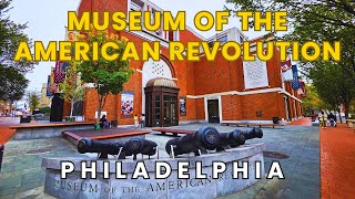 Museum of the American Revolution in Philadelphia FULL Tour