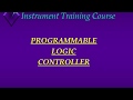 INSTRUMENTATION TRAINING - PLC BASICS