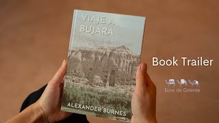 [Book Trailer] Alexander Burnes - Viaje a Bujará