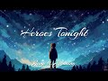 Janji - Heroes Tonight (Lyrics) feat. Johnning