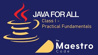 Java for All - Practical Fundamentals