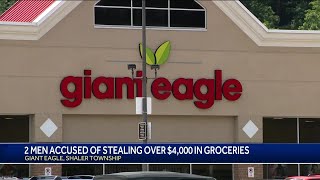 Suspects allegedly stole $4,000+ worth of Giant Eagle groceries