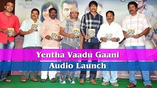 'Yentha Vaadu Gaani' Audio Launch