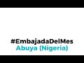 #EmbajadaDelMes - Embajada de España en Abuya