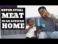 NEVER STEAL MEAT IN AN AFRICAN HOME | Mc Shem Comedian