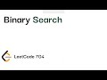 Binary Search||LeetCode 704