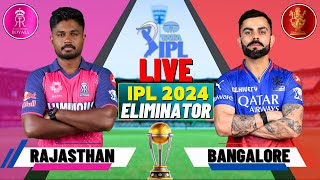Live: RCB VS RR, IPL 2024 - Eliminator | Live Scores & Commentary | Bengaluru Vs Rajasthan |IPL Live
