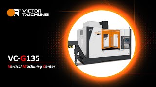 【台中精機－綜合加工中心機｜Machining Center｜VC-G135】