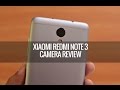 Xiaomi Redmi Note 3 Camera Review