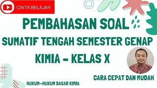 PEMBAHASAN SOAL SUMATIF TENGAH SEMESTER GENAP KIMIA KELAS X