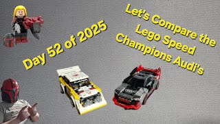 Day 52 of 2025 Let's Compare the Lego Speed Champions Audi's