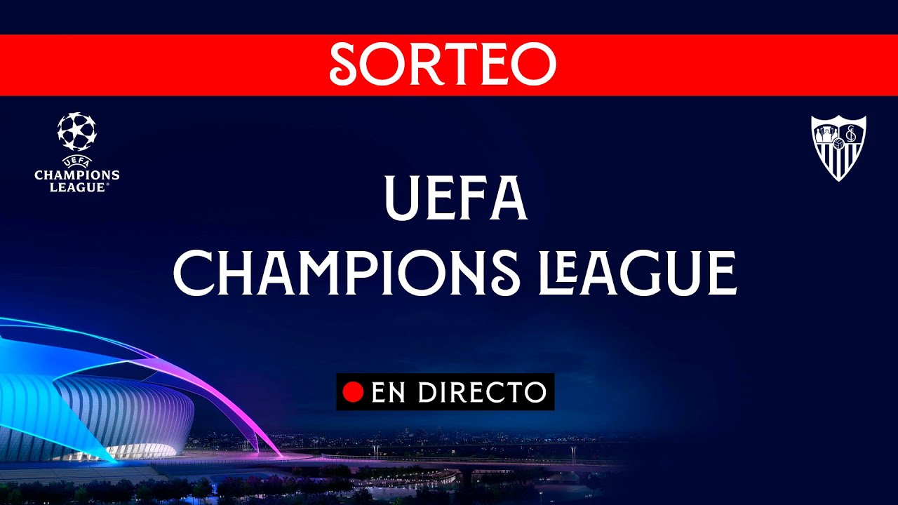 🚨 Sorteo UEFA Champions League 📡 EN DIRECTO - YouTube