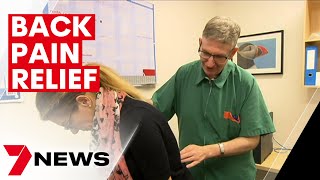 Medical breakthrough promising to ease back pain | 7NEWS
