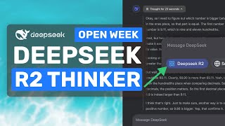 Deepseek R2 \u0026 Open Week: Deepseek IS GETTING READY FOR R2 LAUNCH!