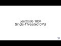 LeetCode 1834: Single-Threaded CPU