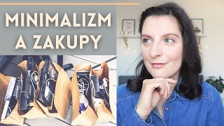 MINIMALIZM A ZAKUPY | Czy i co kupuja minimalisci?