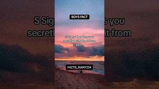 5 Signs a boy likes you secretly but hiding it from you....#shorts #youtubeshorts #facts