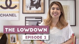 The Lowdown | Ep2