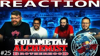 Fullmetal Alchemist: Brotherhood Episode 25 REACTION!! 