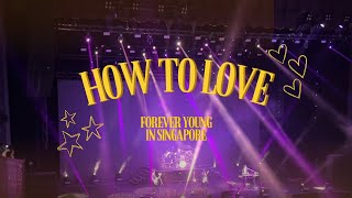 [4K] 221124 How To Love - Day6 | Forever Young In Singapore