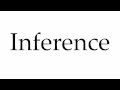 How to Pronounce Inference