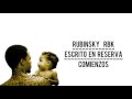Rubinsky RBK - Comienzos (Lyric Video)