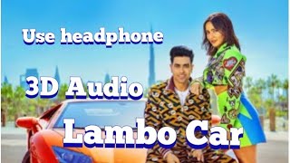 Lambo Car _ Guri Neha Sharma   (3D AUDIO Song)     🎧 Use Headphone 🎧 mp3