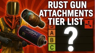 Rust Weapon Attachment Tierlist
