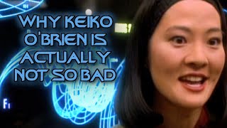 Why Keiko O'Brien Is Actually Not So Bad