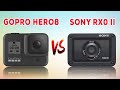 GoPro Hero8 Black vs Sony RX0 II full Comparison | Test |