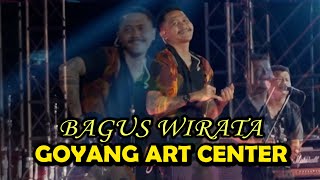 BAGUS WIRATA MENGGOYANG DIGIFEST 2 ART CENTER