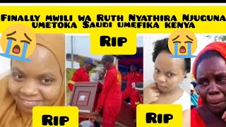 MABAKI YA MWILI WA RUTH YAMEFIKA KENYA