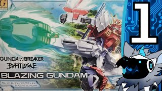 Blazing Gundam HG Build (PART 1) 🔥