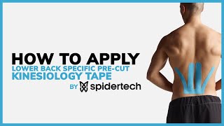 SpiderTech: Lower Back Pre-Cut Kinesiology Tape Application