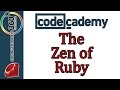 Learn Ruby with Codecademy: Refactoring: The Zen of Ruby