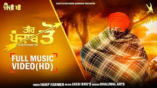 Teer Punjab Ton Full Video | Jazzy B | Harp Farmer | Navi Bassi Pathana & Varinder Sema | Jassi Bros