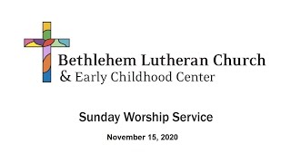 BLC Sunday Worship Service November 15, 2020