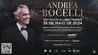 ANDREA BOCELLI BRASIL 2024 | 26 de MAIO DE 2024 | ALLIANZ PARQUE - SÃO PAULO