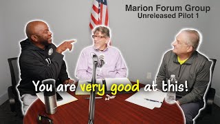 Marion Forum Group: Marion Voices Unreleased Pilot #1