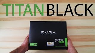 GTX TITAN BLACK EDITION - Unboxing and Overview + Mac Pro KILLER computer Build