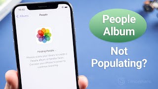 How to Fix Photos People Album Not Populating on iPhone | Photos Stuck on Finding People