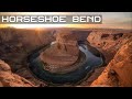 Exploring and Photographing Horseshoe Bend