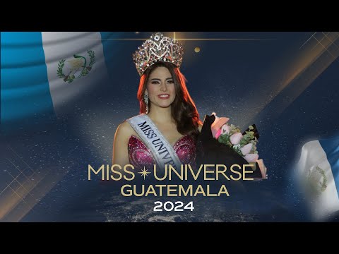 Miss Universe Guatemala 2024 Finals Competition – LIVE from Antigua, Guatemala