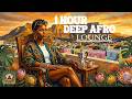 Deep Afro Lounge Mix 2026 | ✨ Soulful House & Sunset Amapiano ✨ (Mother City Sessions)