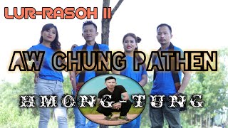 Aw Chung Pathen Lur Rasoh II