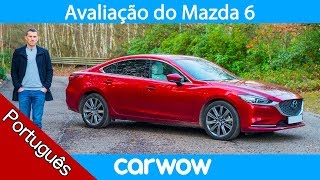 Mazda 6 2020 avaliação completa | carwow Avaliações