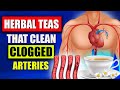 12 AMAZING Herbal Teas that Clean Arteries and Lower High Blood Pressure!