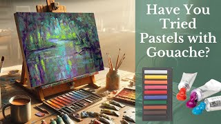 Witness The Stunning Effects Of Mixing Gouache Paint With Soft Pastel - Love the Results!