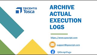 Tosca Tutorial Lession 63 - Clear and Archive actual execution logs | Execution Lists | Logs |