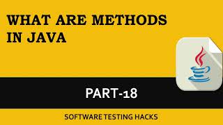What are Methods in Java | PART 18 | Java tutorial